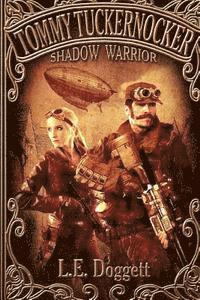 Tommy Tuckernocker: Shadow Warrior: Agent for the Ministry of Clandestine Affairs and Shadow Warriors 1