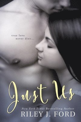 Riley J Ford, Riley J. Ford - Just Us, Häftad
