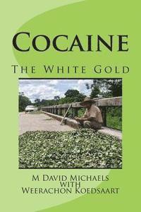 bokomslag Cocaine; The White Gold