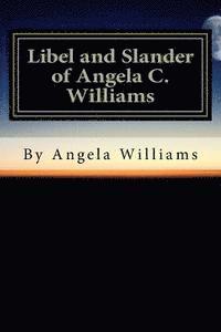 bokomslag Libel and Slander of Angela Williams