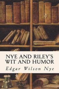 bokomslag Nye and Riley's Wit and Humor