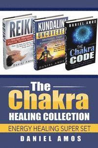 bokomslag Chakra Healing Collection: Spirituality and Meditation for Spiritual Healing; Spiritual Healing Bundle Box Set (healing crystals, mindfulness, en