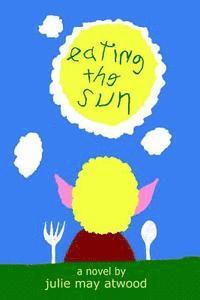 Eating The Sun 1
