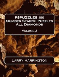 Larry Harrington - PSPUZZLES 100 Number Search Puzzles All Diamonds Volume 2, Häftad