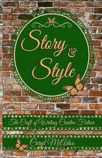 bokomslag Story & Style: The Craft of Writing Creative Fiction