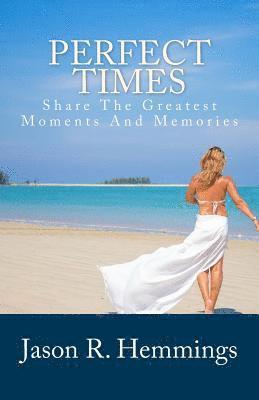 Perfect Times 1