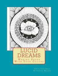 Lucid Dreams: Waking Pages With Your Colors 1