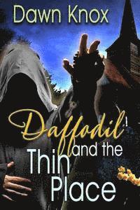 Daffodil and the Thin Place