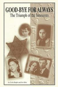 Goodbye for Always: The Triumph of the Innocents 1