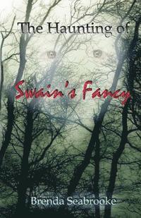 Brenda Seabrooke - The Haunting of Swain's Fancy, Häftad