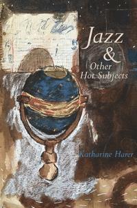 Jazz & Other Hot Subjects 1