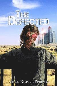 Jesse Kimmel-Freeman - The Defected, Häftad