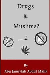 bokomslag Drugs And Muslims