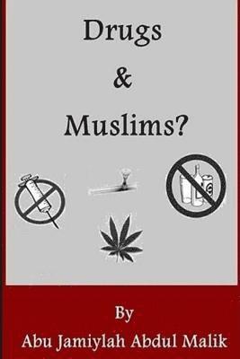 Drugs And Muslims 1