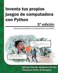 bokomslag Inventa tus propios juegos de computadora con Python