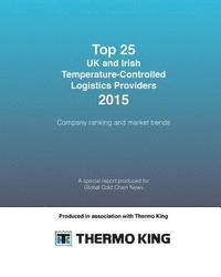 bokomslag Top 25 UK and Irish Temperature-Controlled Logistics Providers 2015: Company ranking and market trends