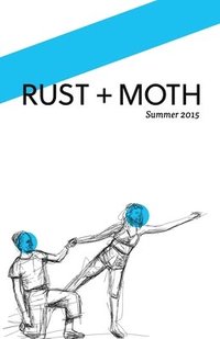 bokomslag RUST + MOTH Summer 2015