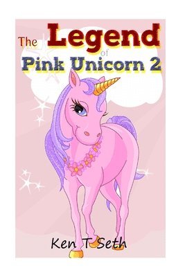 bokomslag The Legend of Pink Unicorn 2