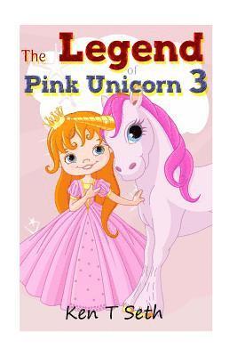 The Legend of The Pink Unicorn 3 1