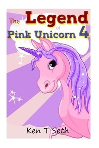 bokomslag The Legend of The Pink Unicorn 4