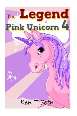 The Legend of The Pink Unicorn 4 1