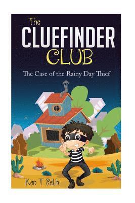 bokomslag The CLUEFINDER CLUB: The Case of the Rainy Day Thief