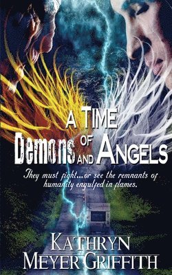 A Time of Demons and Angels 1