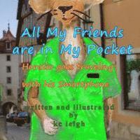 bokomslag All My Friends are in My Pocket