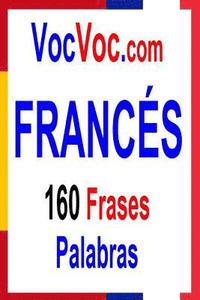 bokomslag VocVoc.com FRANCÉS: 160 Frases Palabras