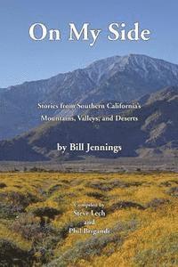 bokomslag On My Side: Stories from Southern California's Mountains, Valleys, and Deserts