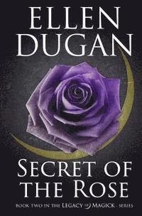Ellen Dugan - Secret Of The Rose, Häftad