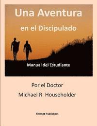 bokomslag Una Aventura en discipulado: Manual de Estudeante