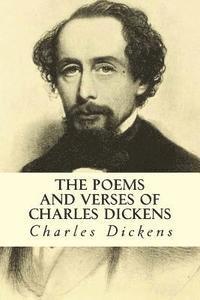 bokomslag The Poems and Verses of Charles Dickens