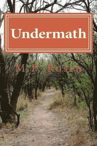 bokomslag Undermath: A look at the afterworld