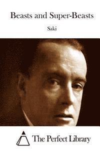 Beasts and Super-Beasts