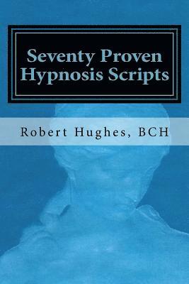 Jerry Mooney - Seventy Proven Hypnosis Scripts: : A Companion to Unlocking the Blueprint of the Psyche, Häftad