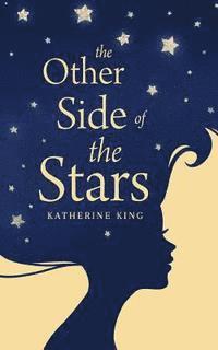 The Other Side of the Stars 1