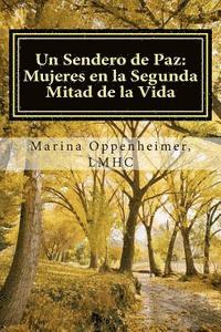 bokomslag Un Sendero de Paz: Mujeres en la Segunda Mitad de la Vida