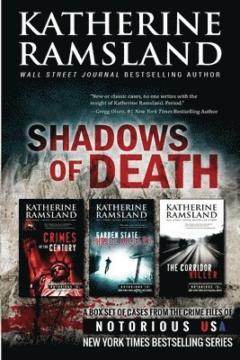 Katherine Ramsland - Shadows of Death (True Crime Box Set): From the Crime Files of Notorious USA, Häftad