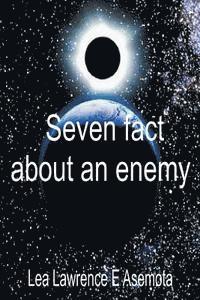 Seven facts about an enemy: How to identify an enemy 1