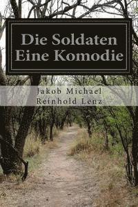 Die Soldaten Eine Komodie 1