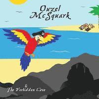 Ouzel McSquark and the Forbidden Cave 1