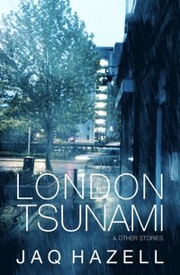 bokomslag London Tsunami & Other Stories