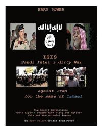 bokomslag Isis: Saudi Intel Dirty War: for the sake of Israel