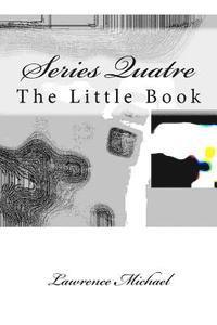 bokomslag Series Quatre: The Little Book