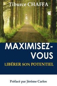 bokomslag Maximisez-Vous