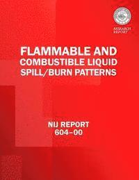 bokomslag Flammable and Combustible Liquid Spill/Burn Patterns