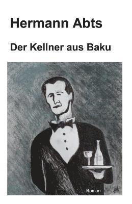 bokomslag Der Kellner aus Baku