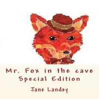 bokomslag Mr. Fox in the cave: Special edition