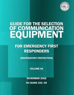 John a. Barrett, Charlotte H. Lattin - Guide for the Selection of Personal Protective Equipment from Emergency First Responders, Häftad